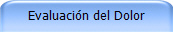 Evaluación del Dolor